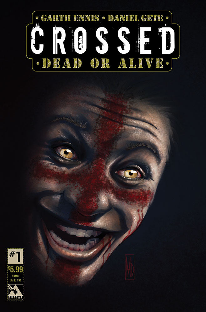 CROSSED: DEAD OR ALIVE #1 Horror