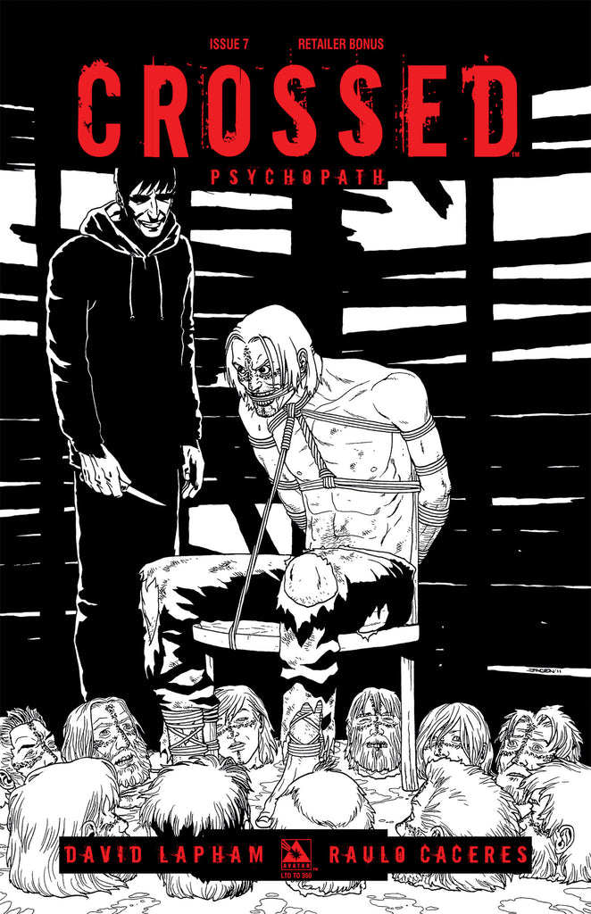 CROSSED: PSYCHOPATH #7 B&W Retailer Bonus