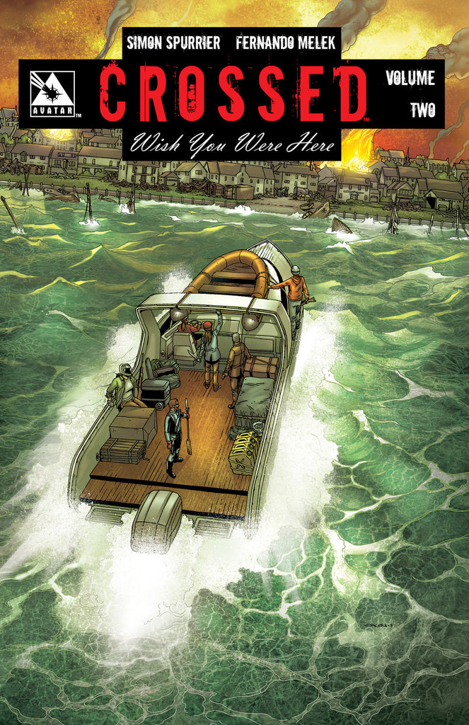 CROSSED: WISH YOU WERE HERE VOL 02 Hardcover