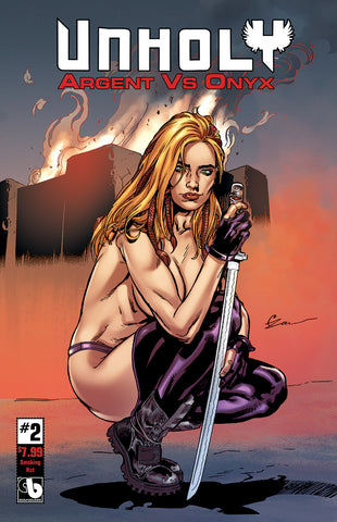 UNHOLY: ARGENT vs ONYX #2 Smoking Hot