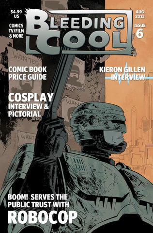 BLEEDING COOL MAGAZINE #6