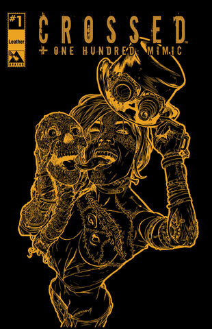 CROSSED +100: MIMIC  #1 Gold Leather