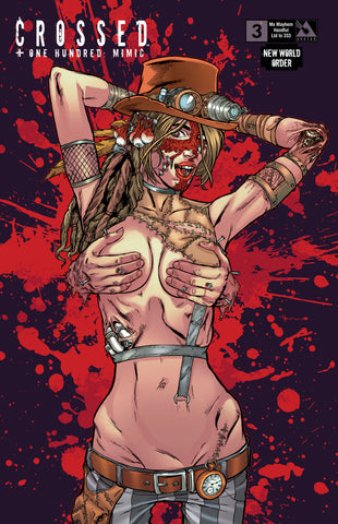 CROSSED +100: MIMIC  #3 NWO Ms Mayhem