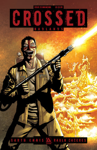 CROSSED: BADLANDS #25 BURN BABY BURN