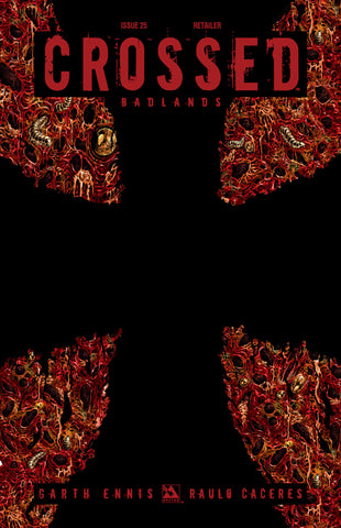 CROSSED: BADLANDS #25 Retailer Bonus