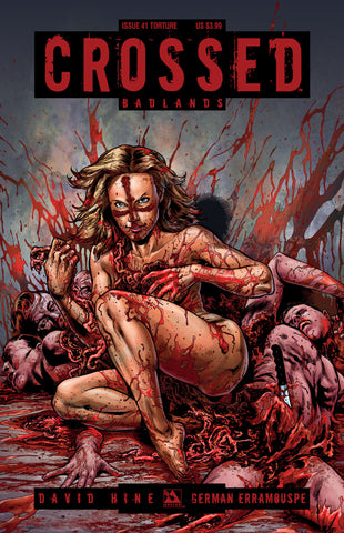CROSSED: BADLANDS #41 TORTURE
