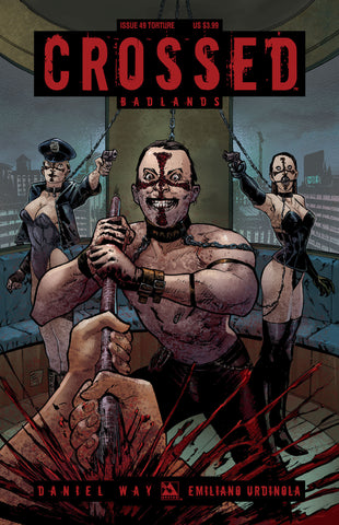 CROSSED: BADLANDS #49 Torture