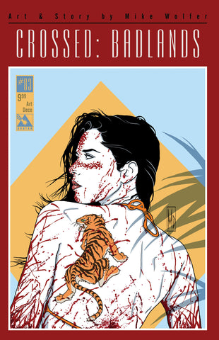 CROSSED: BADLANDS #83 Art Deco