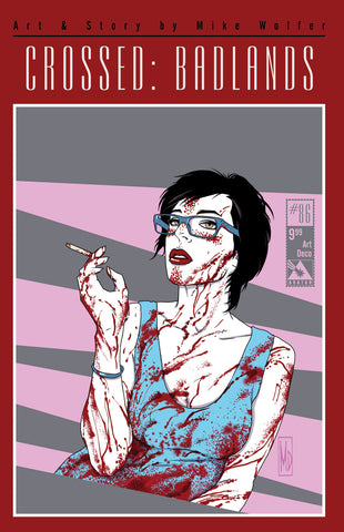 CROSSED: BADLANDS #86 Art Deco