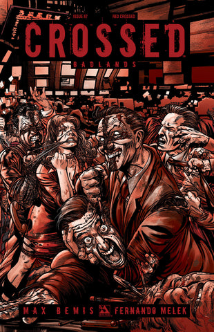 CROSSED: BADLANDS #87 Red Crossed