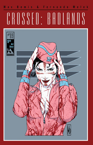 CROSSED: BADLANDS #89 Art Deco
