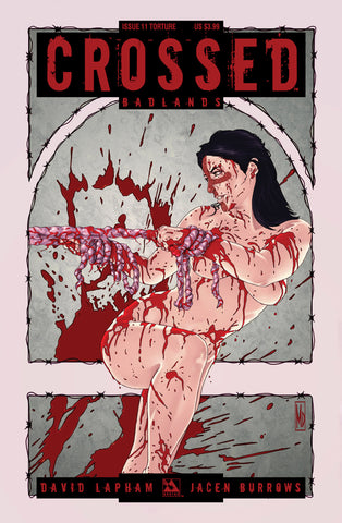 CROSSED: BADLANDS #11 TORTURE