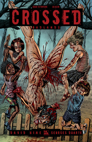 CROSSED: BADLANDS #16 TORTURE