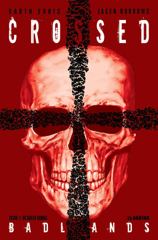 CROSSED: BADLANDS #1 Retailer Bonus