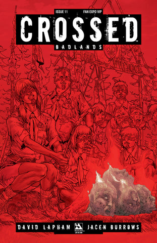 CROSSED: BADLANDS #11 Fan Expo VIP