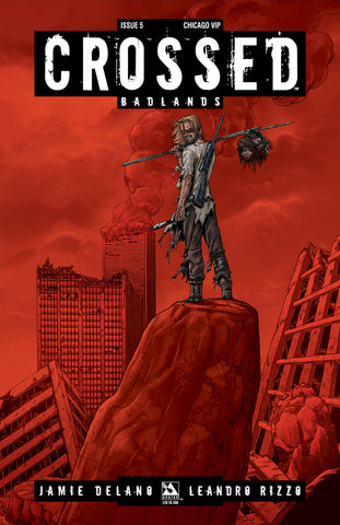 CROSSED: BADLANDS #5  Chicago VIP