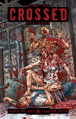 CROSSED: BADLANDS #7 Torture