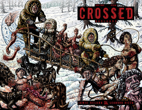 CROSSED: BADLANDS #7 Wraparound