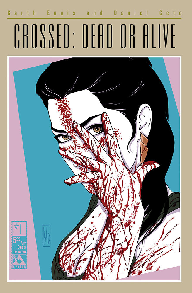 CROSSED: DEAD OR ALIVE #1 Art Deco
