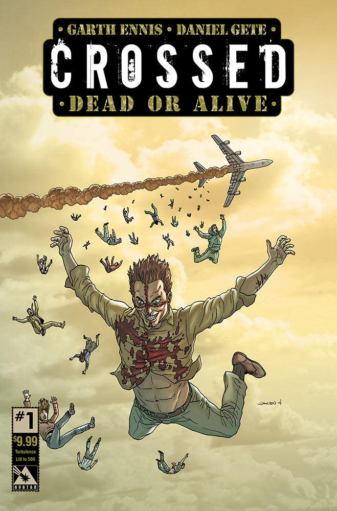CROSSED: DEAD OR ALIVE #1 Turbulence