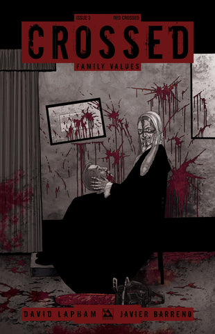 CROSSED: Family Values #3 Red Crossed