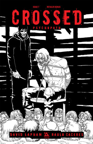 CROSSED: PSYCHOPATH #7 B&W Retailer Bonus