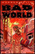Warren Ellis' Bad World #1