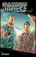 Joe R Lansdale's BY BIZARRE HANDS #5