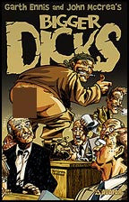 Ennis and McCrea's Bigger Dicks #4B Guar. to Offend