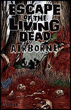 ESCAPE OF THE LIVING DEAD:  Airborne #2 Splatter Stock