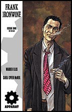 Warren Ellis' FRANK IRONWINE #1