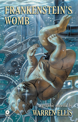 Warren Ellis FRANKENSTEINS WOMB Graphic Novel