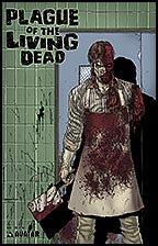 PLAGUE OF THE LIVING DEAD #2
