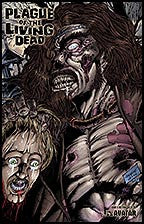 PLAGUE OF THE LIVING DEAD #5 Rotting