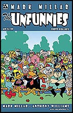 Mark Millar's THE UNFUNNIES First Follies